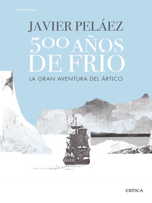 Title details for 500 años de frío by Javier Peláez - Available